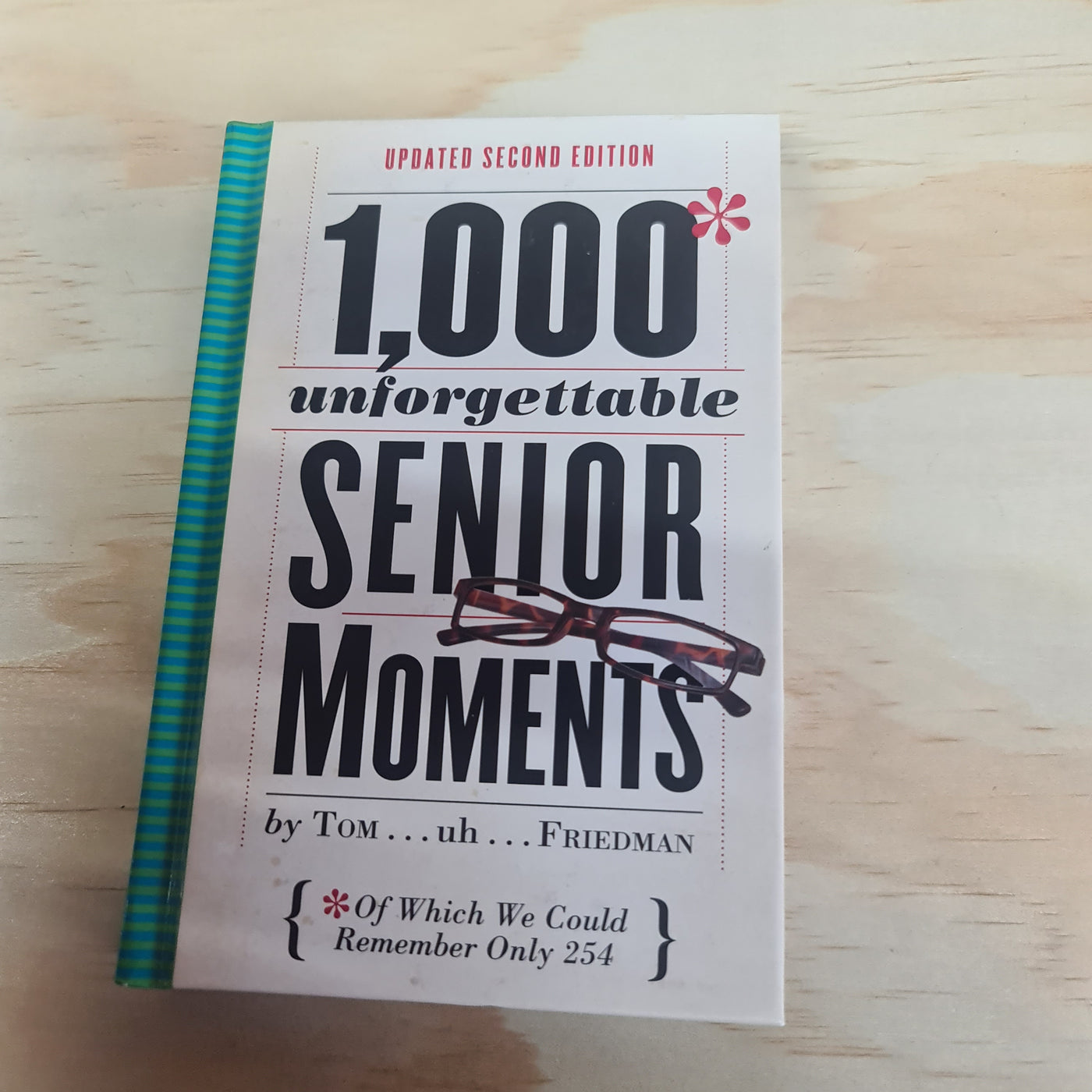 100 unforgettable senior moments