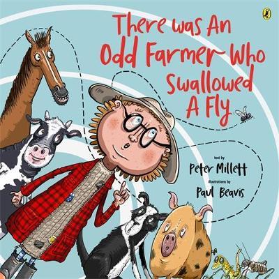 There Was An Old Farmer Who Swallowed A Fly