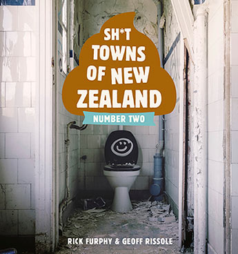 SHIT TOWNS OF NZ  NUMBER TWO