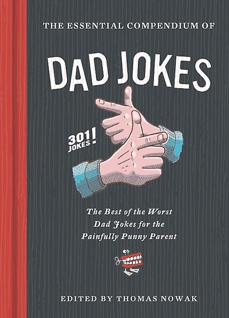 Essential Compendium Of Dad Jokes