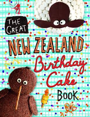 GREAT NZ Birthday CAKE Book