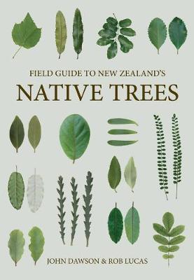 Field Guide to NZ Native Tress Revised