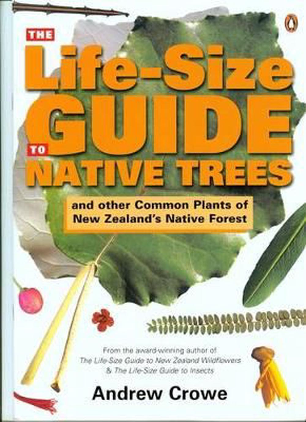 Life Size Guide To Native Trees