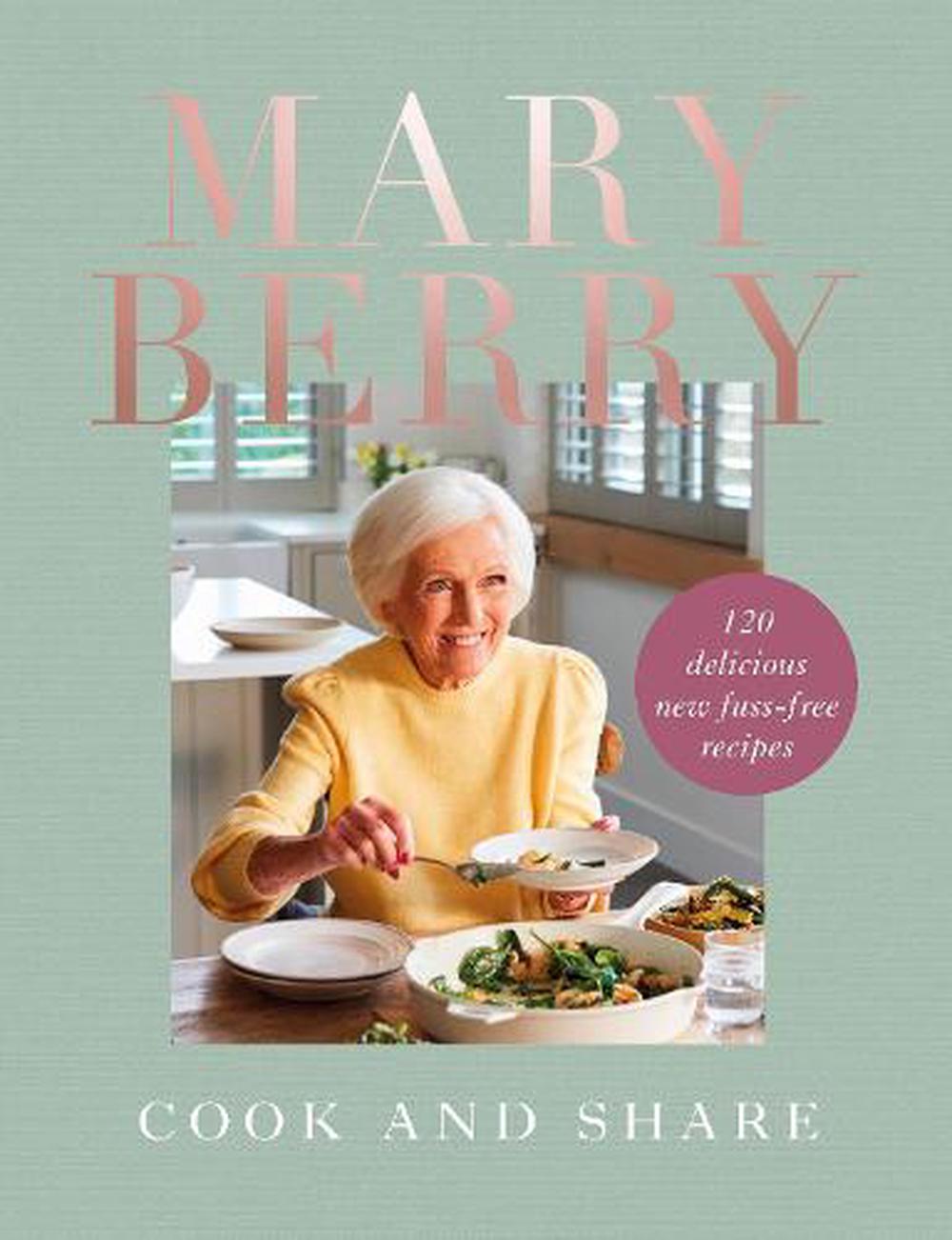 Cook & share MARY BERRY