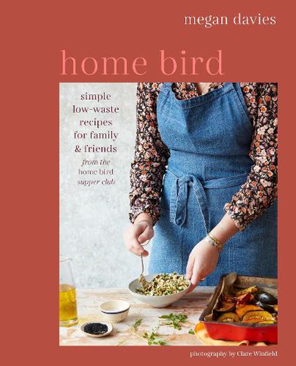 Home Bird simple low waste recipes for family