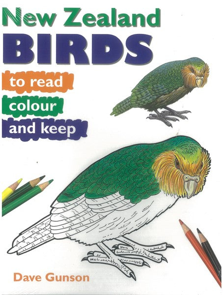 NZ BIRDS To colour & Keep