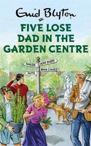 Five Lose Dad In The Garden Centre